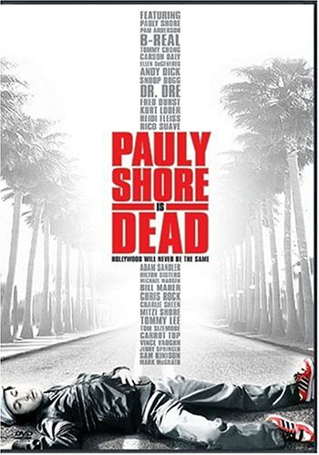 Pauly Shore Is Dead/Shore/Vaughn/Eminem@Ws@Nr